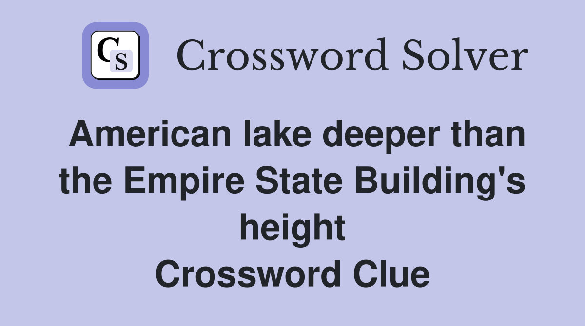 American lake deeper than the Empire State Building's height